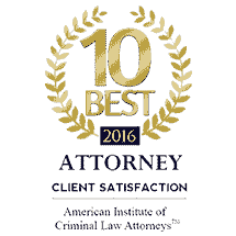 10 Best | 2016 | Attorney | Client Satisfaction | American Institute of Criminal Law Attorneys